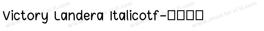 Victory Landera Italicotf字体转换
